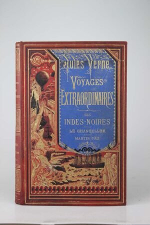 Les indes noires & Le Chancellor - Jules Verne