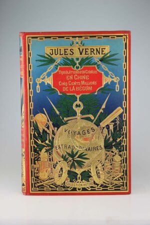 Jules Verne : Les tribulations d'un chinois en Chine & Les cinq cents millions de la Bégum. Paris, Hetzel, Sd, (1899 catalogue catalogue AV). Un volume grand in-8 relié pleine percaline d'éditeur, cartonnage au globe doré du troisième type. Intérieur très frais. Cartonnage très brillant. Très bel exemplaire. Collection Hetzel, dos au phare! Prix sur demande.